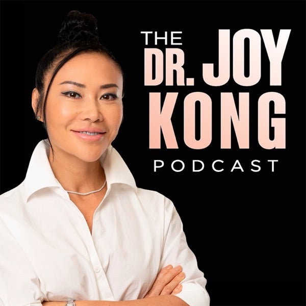 The Dr. Joy Kong Podcast cover art